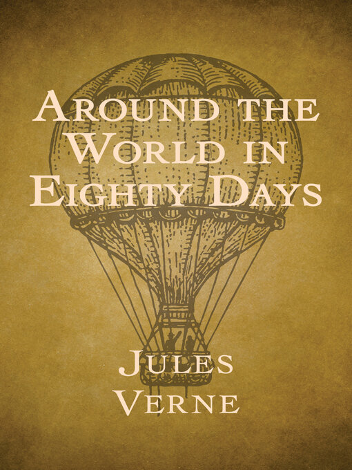 Title details for Around the World in Eighty Days by Jules Verne - Available